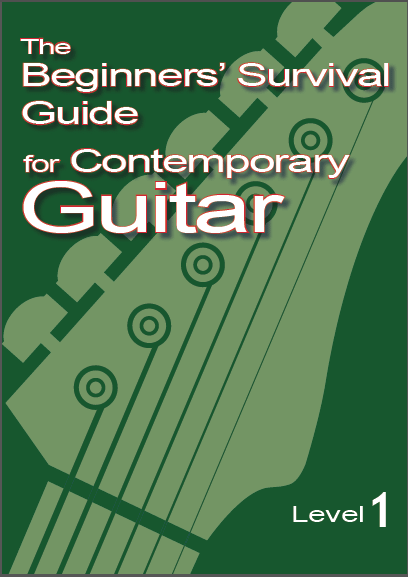 Beginners Survival Guide for Contemporary Guitar 1 eBook